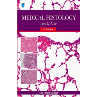 Medical Histology Text and 8th Edition