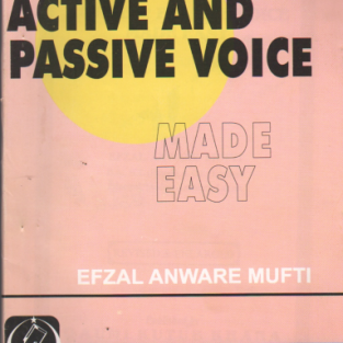Active And Pasive Voice by Anwar Afzal Mufti