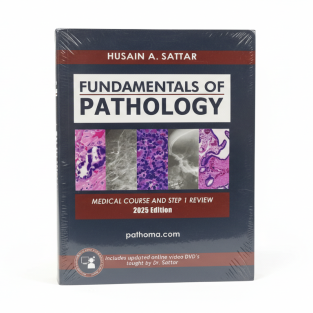 Fundamentals of Pathology (2025 Edition) by Dr A.Sattar