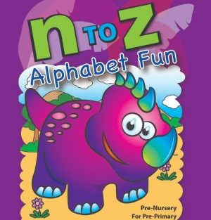 Alphabet Fun Pre-Nursery (n-z)