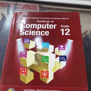 Textbook of Computer Science Grade 12 (2022-23 Curriculum)